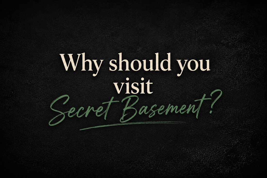 Why Should You Visit Secret Basement?